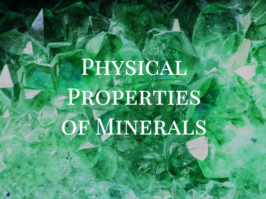 Properties of Minerals